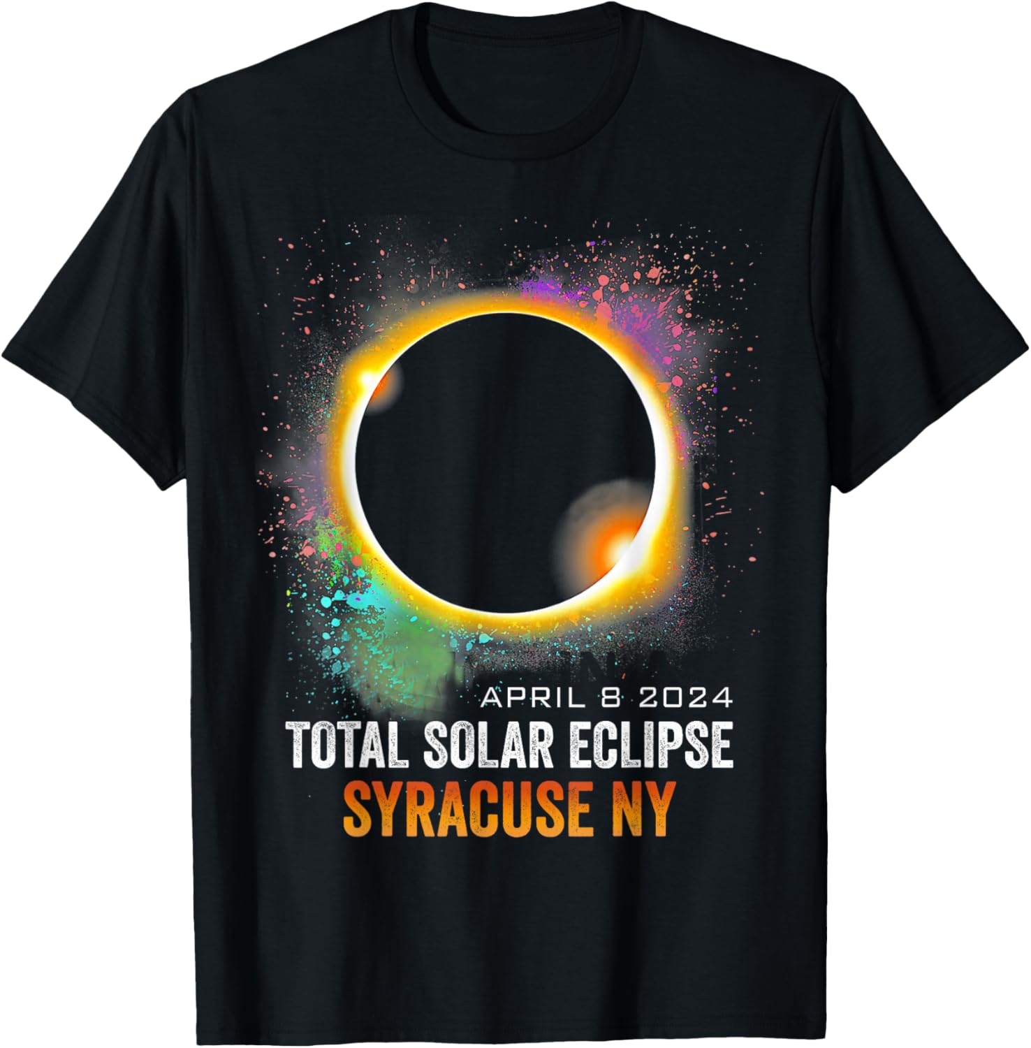 2024 Solar Eclipse Syracuse NY T-Shirt